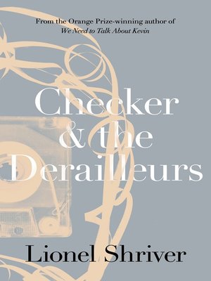 cover image of Checker and the Derailleurs